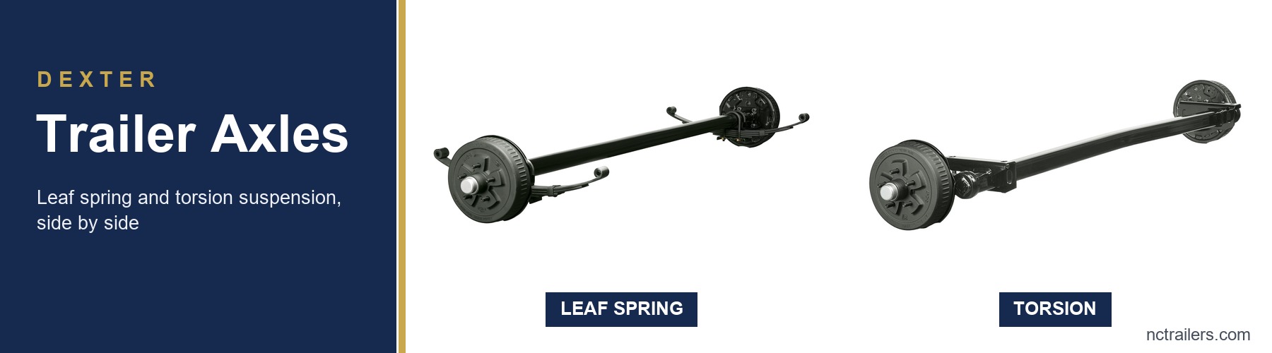 Dexter leaf spring trailer axle beside a Dexter Torflex torsion trailer axle