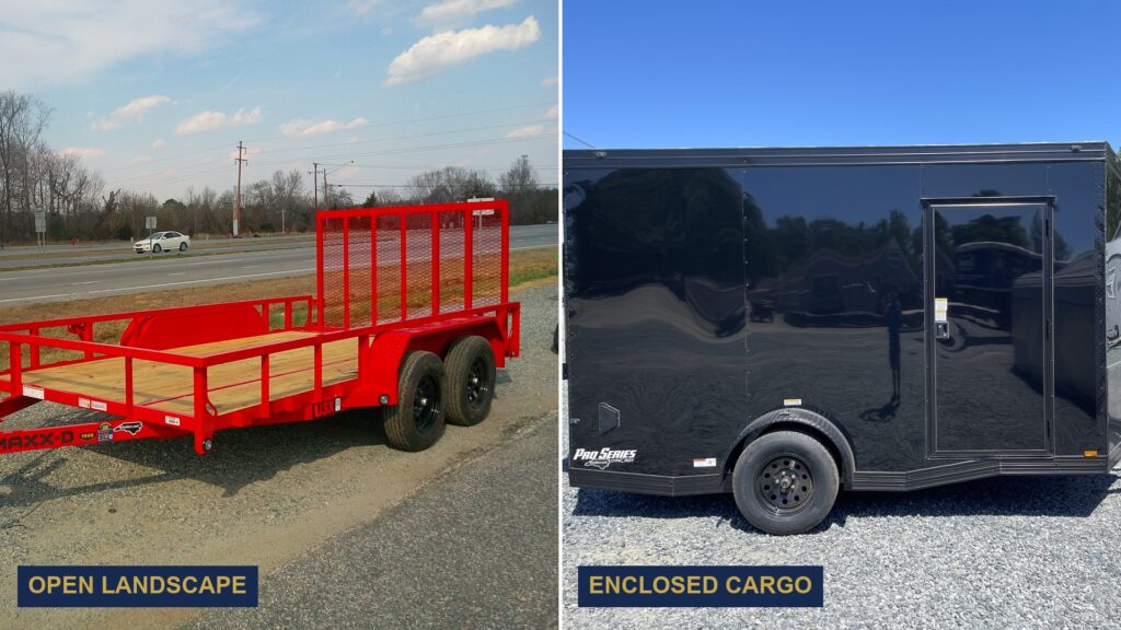 Maxx-D open landscape trailer beside a Cynergy enclosed cargo trailer